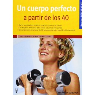 Un cuerpo perfecto a partir de los 40